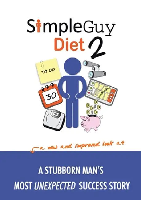 Simple Guy Diet 2 by Skip Lei