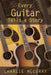 Every Guitar Tells A Story by Charlie McCurry
