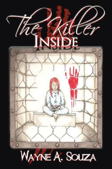 The Killer Inside by Wayne a. Souza