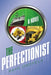 The Perfectionist by Rafe Oropela