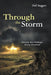 Through the Storm: Overcome Teen Challenges, 30-Day Devotional by Dell Staggers