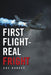 First Flight-Real Fright by Sue Barber