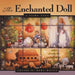 The Enchanted Doll: A Fairy Tale by Louise M. Dery-Wells