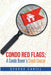 Condo Red Flags; A Condo Buyer's Crash Course by George Cahill