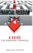 Financial Freedom: A Guide for Personal Finances by Merlon Harper