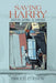 Saving Harry: Justice, Work, & Unions by Bruce E. Endy