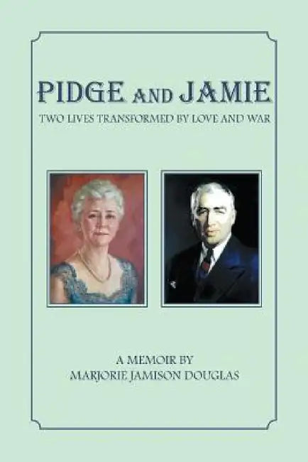 Pidge and Jamie by Marjorie Jamison Douglas
