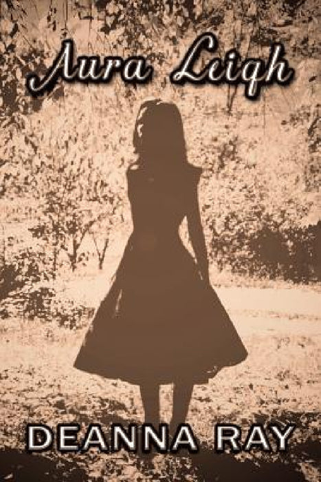 Aura Leigh by Deanna Ray