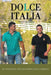 Dolce Italia: Authentic Italian Baking by Damiano Carrara, Massimiliano Carrara