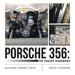 Porsche 356: The Engine Handbook: An Engine Assembly Guide by Cole R. Scrogham