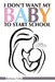 I Don't Want My Baby To Start School by Barbara Fyles