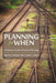 Planning for When: A Woman's Guide to Financial Planning by Cdfa(tm) Cima(r) Pinkley Aifa(r)