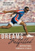 Dreams Fulfilled: Inspirational Comeback Stories by Tom Kloske, Steve Kloske