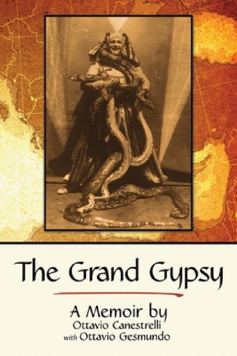 The Grand Gypsy: A Memoir by Ottavio Gesmundo
