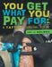 You Get What You Pay For: A Tattoo Survival Guide by Amy Jo Holmes