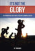 It's Not the Glory: The Remarkable First Thirty Years of US Women's Soccer by Tim Nash