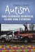 Autism: The Ultimate Survival Guide For Fathers by Charles J. Gowen
