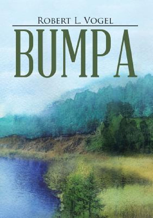 Bumpa by Robert L. Vogel