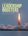 Leadership Boosters: How to Make an Immediate Positive Impact on Those You Lead by T. Scott Graham