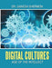 Digital Cultures: Age of the Intellect by Ganesh Shermon
