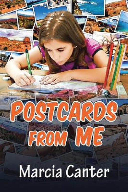 Postcards From Me by Marcia Canter