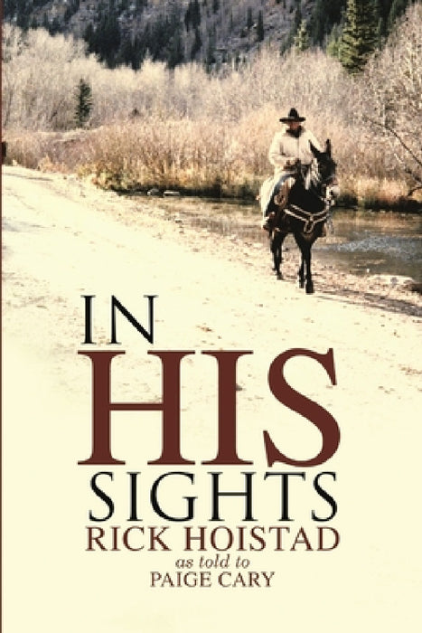 In His Sights by Rick Hoistad