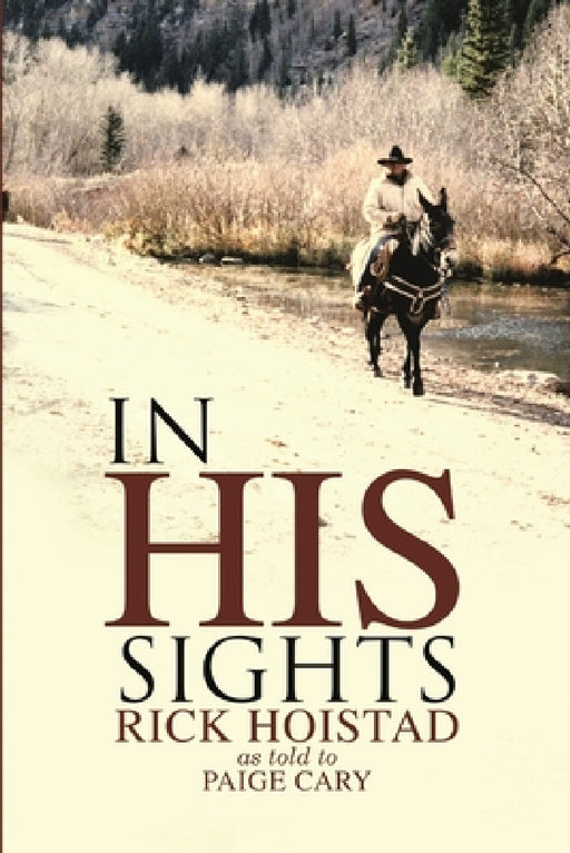 In His Sights by Rick Hoistad