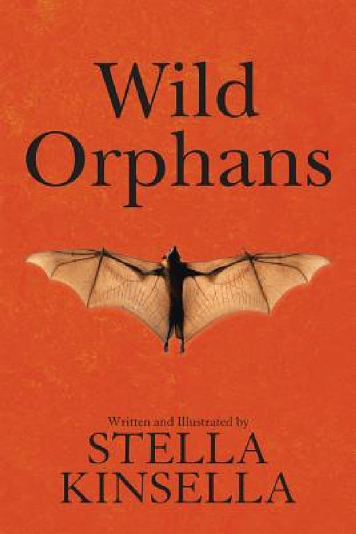 Wild Orphans by Stella Kinsella