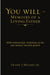 You Will - Memoirs of a Loving Father: While unknowingly embarking on his epic journey towards growth by Jr. Melero Frank J.