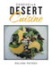 Coachella Desert Cuisine by Roland Petrov