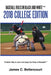 Baseball Rules in Black and White(TM): 2018 College Edition by James C. Bettencourt