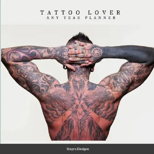 Tattoo Lovers Any Year Planner by Stepro Designs