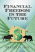 Financial Freedom in the Future by Brandon Max