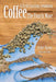 Coffee - The Fourth Wave: A fresh roasting revolution by Asher Yaron, Scott Fields
