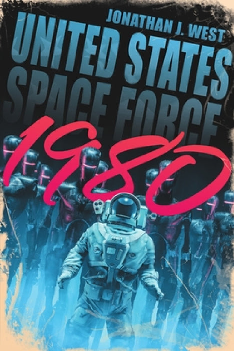 United States Space Force 1980 by Jonathan J. West