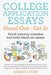 College Application Essays Stand Out - Get In: Avoid common mistakes and write stand out essays by Randy Levin