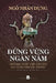 ĐỨng VỮng Ngàn NĂm by Ngô Nhân Dụng