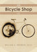 The Bicycle Shop by Ed D. William C. Knowles