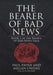 The Bearer of Bad News: Book 1 in the Bearer of Bad News Saga by Paul Payne, Megan Owens