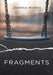 Fragments by Joanna Morey