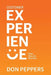 Customer Experience: What, How and Why Now by Don Peppers