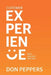 Customer Experience: What, How and Why Now by Don Peppers