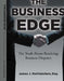 The Business Edge: The Truth about Resolving Business Disputes by James J. Decristofaro