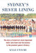 Sydney's Silver Lining: The Story of America's Most Important Water Polo Team and the Journey to Th by Kyle Utsumi