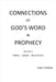 Connections of God's Word in Prophecy Volume II by Carl Thomas