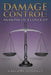 Damage Control: Anatomy of a Cover-Up by Gregory Boratgis