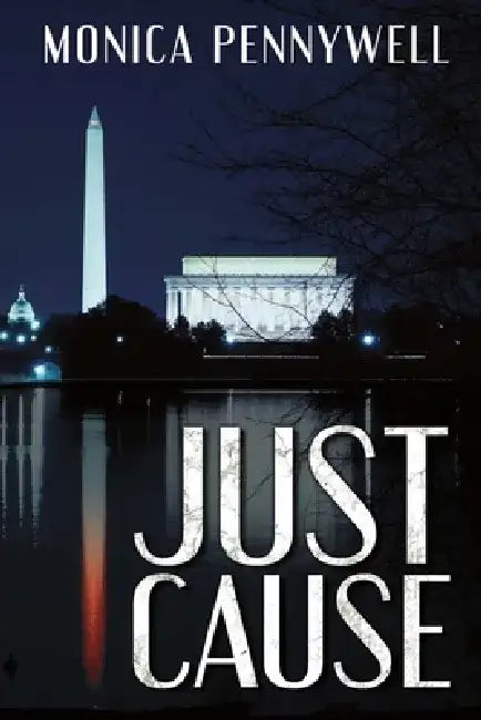 Just Cause by Monica Pennywell