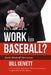 Do You Want to Work in Baseball?: How to Acquire a Job in Mlb & Mentorship in Scouting/Player Development by Bill Geivett