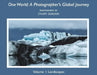 One World:: A Photographer's Global Journey by Stuart Gordon