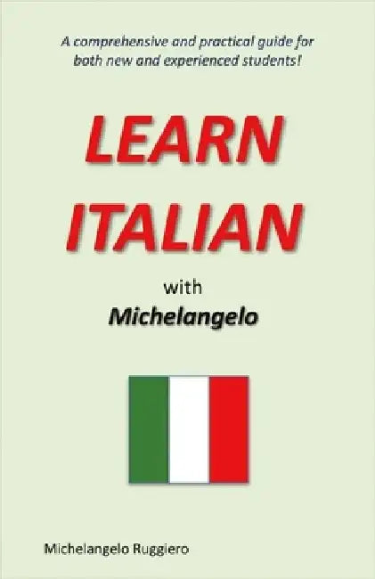 Learn Italian with Michelangelo by Michelangelo Ruggiero